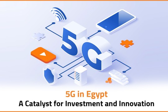 5G in Egypt: A Catalyst for Investment and Innovation