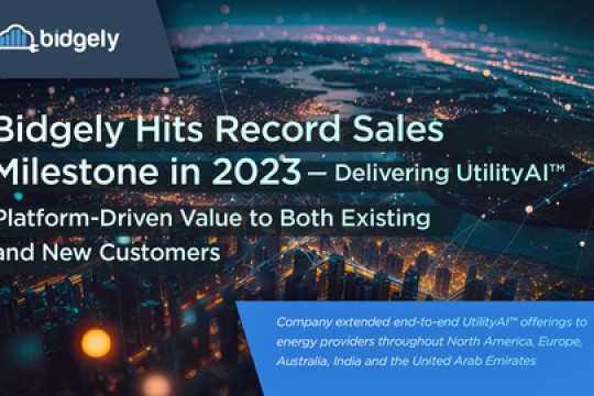 Bidgely Hits Record Sales Milestone in 2023 – Delivering UtilityAI Platform-Driven Value to Both Existing and New Customers